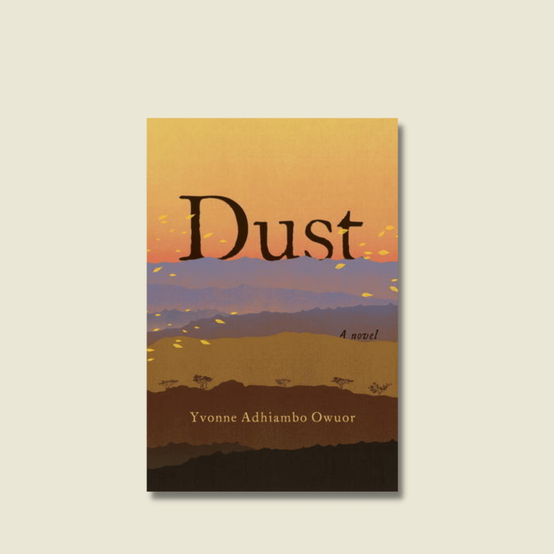 Dust by Yvonne Adhiambo Owuor